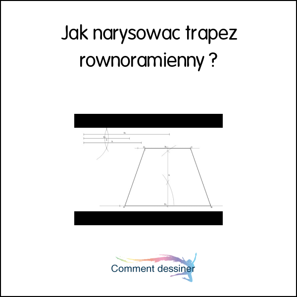 Jak narysować trapez równoramienny